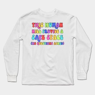 Safe Space Long Sleeve T-Shirt